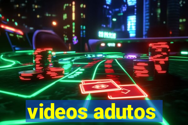 videos adutos